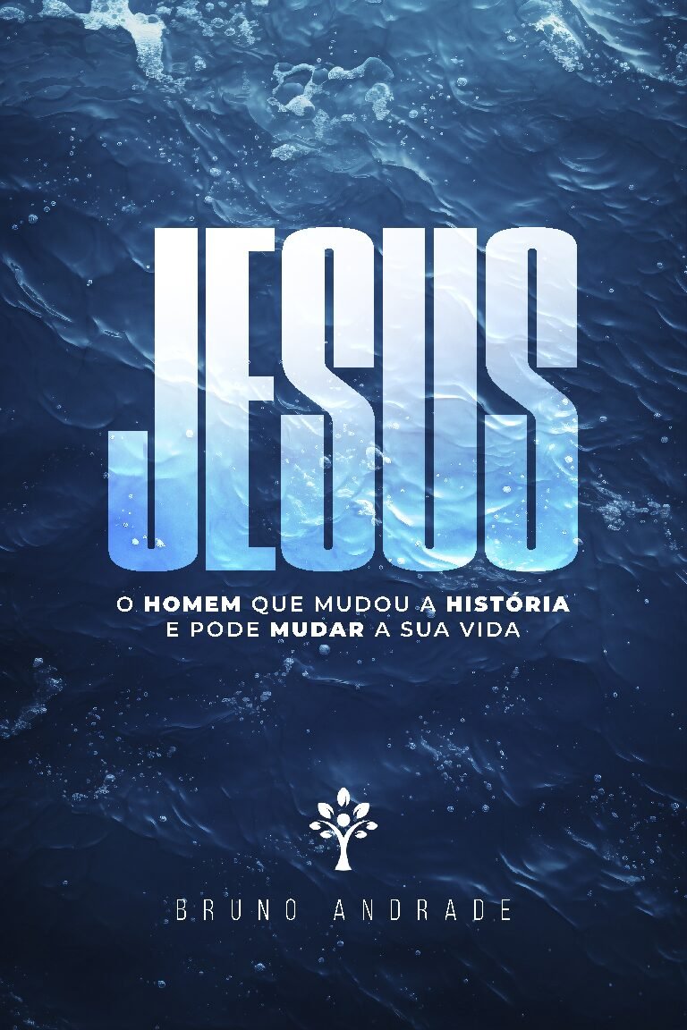 Jesus: O homem que mudou a história e pode mudar a sua vida | Bruno Andrade